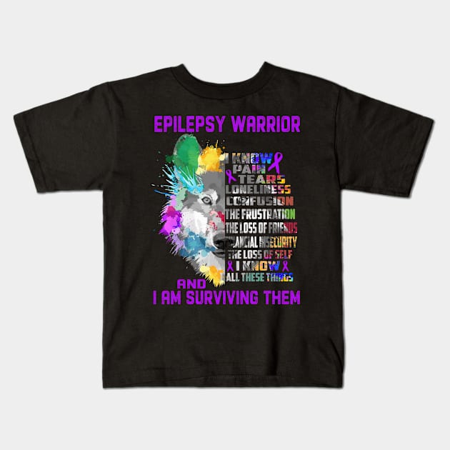 I Am Epilepsy Warrior, I Know All These Things and I Am Surviving Them Kids T-Shirt by ThePassion99